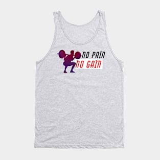 No pain No gain. Tank Top